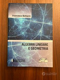 Algebra Lineare e Geometria - F. Bottacin + Ebook