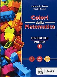 I colori della matematica, edizione blu vol 1