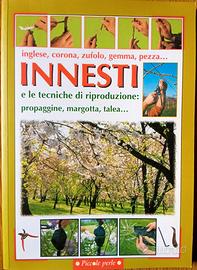 INNESTI E LE TECNICHE DI RIPRODUZIONE