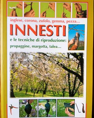INNESTI E LE TECNICHE DI RIPRODUZIONE