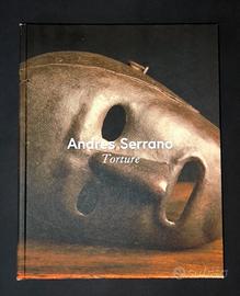 Andres Serrano - Torture