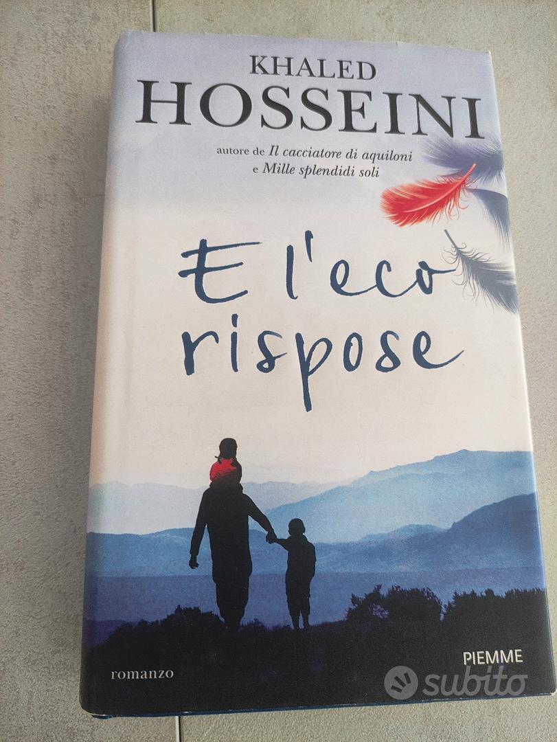 Libro E l'eco rispose Khaled Hosseini - Libri e Riviste In vendita a  Novara