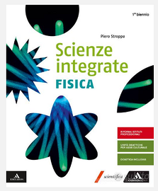 Scienze integrate. Fisica 9788824775519