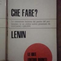 che fare? Lenin . Le Idee Editori Riuniti 1977