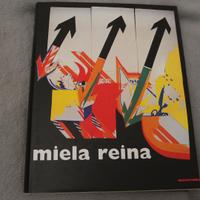 Libro Catalogo Arte Miela Reina