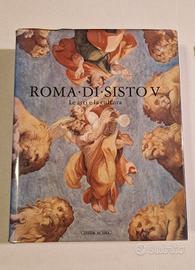 Libro "Roma di Sisto V. Le arti e la cultura" 