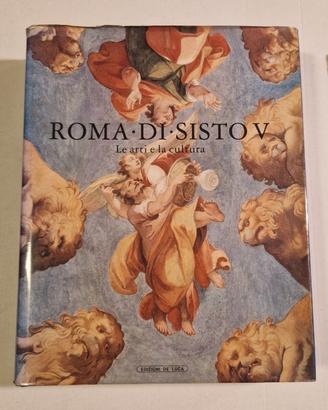 Libro "Roma di Sisto V. Le arti e la cultura" 