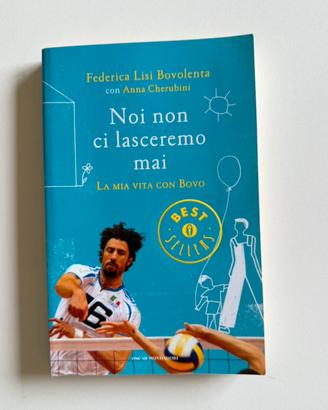 Libro NOI NON CI LASCEREMO MAI