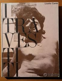 Lisetta Carmi, I travestiti. ESSEDI