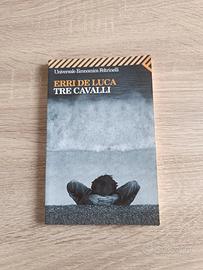 Tre Cavalli - Erri De Luca (Feltrinelli)