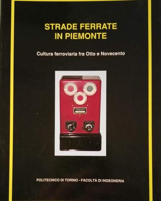 Strade ferrate in Piemonte