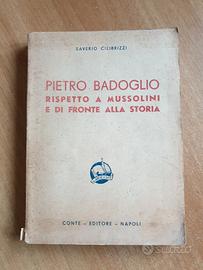 PIETRO BADOGLIO RISPETTO A MUSSOLINI - AUTOGRAFATO