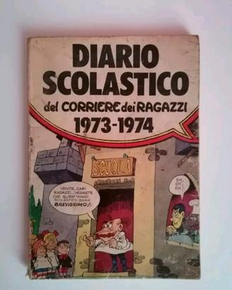 Diario Scolastico Del Corriere Dei Ragazzi 1973-74