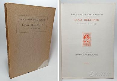 BIBLIOGRAFIA DEGLI SCRITTI DI LUCA BELTRAMI 1930