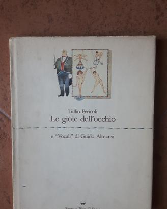 Tullio Pericoli Le gioie dell'occhio Guido Almansi