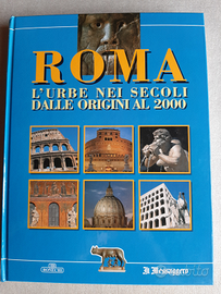 Roma l'urbe nei secoli dalle origini al 2000
