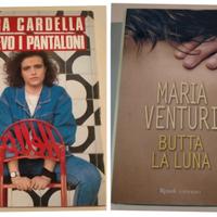 N. 2 LIBRI: VOLEVO I PANTALONI - BUTTA LA LUNA