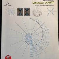 Manuali d'arte - Disegno geometrico e architettoni