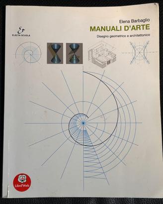 Manuali d'arte - Disegno geometrico e architettoni