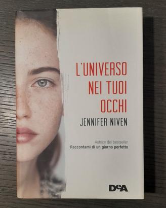 Libro L'universo nei tuoi occhi Jennifer Niven