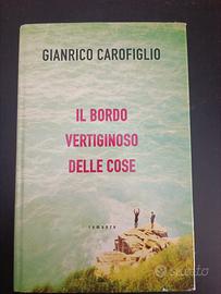 Il bordo vertiginoso delle cose - G. Carofiglio