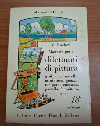 Manuale Hoepli per i dilettanti di pittura