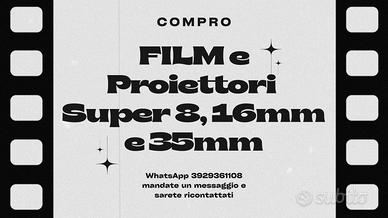 Film e Proiettori Super8   16mm. 35mm