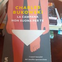 La campana non suona per te Charles Bukowski 