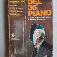 "IL DIO DEL 36° PIANO" - ANNO 1968