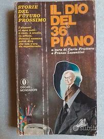 "IL DIO DEL 36° PIANO" - ANNO 1968