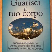 Guarisci il tuo corpo