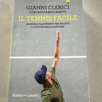 Libro Il tennis facile di Gianni Clerici