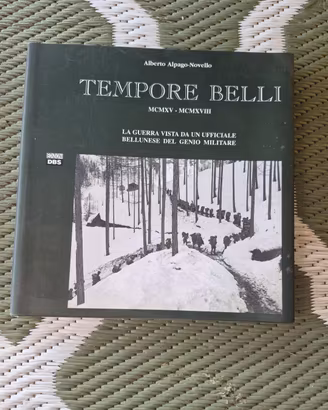 Tempore Belli 1915/1918 di Alberto Alpago Novello