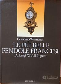 PIU' BELLE PENDOLE FRANCESI DA LUIGI IX ALL' IMPER
