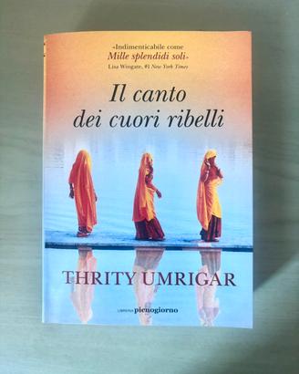 Il canto dei cuori ribelli – Thrity Umrigar