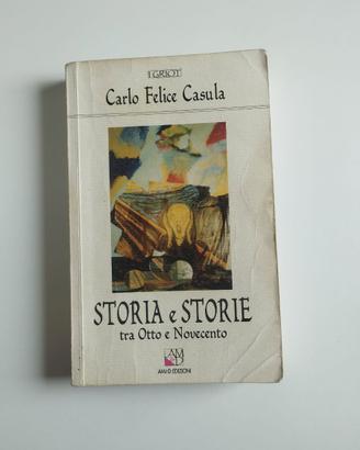 Libro Storia e storie tra Otto e Novecento -Casula