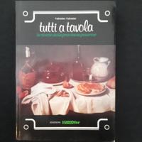 Valentino Valentini - Tutti A Tavola - Le Ricette