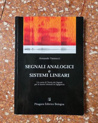 Segnali Analogici e Sistemi Lineari 9788837114169