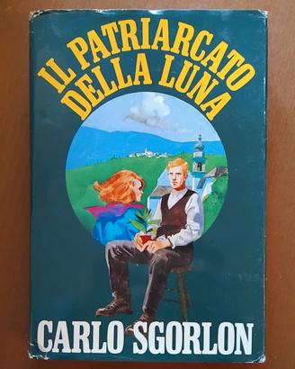 Il patriarcato della luna - di Carlo Sgorlon