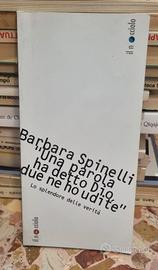 Una parola ha detto dio, due ne ho udite