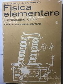 Fisica elementare. elettrologia - ottica. volume 2