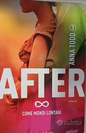 Anna Todd - After - come mondi lontani