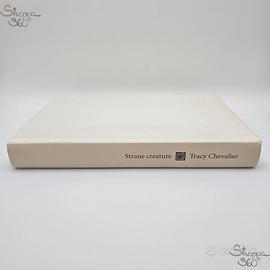 Libro Strane creature - Tracy Chevalier Neri Pozza