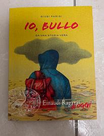 “Io, bullo” di Giusi Parisi