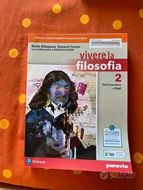 Vivere la filosofia - Dall’ Umanesiomo a Hegel