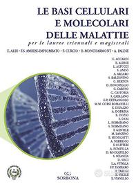 Le basi cellulari e molecolari delle malattie