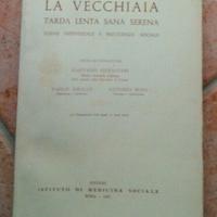 Libro vintage LA VECCHIAIA tarda lententa serena