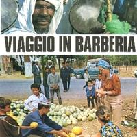 Viaggio in Barberia