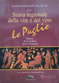 STORIA REGIONALE DELLA VITE  DEL VINO le Puglie