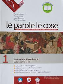 Le parole le cose Vol 1 Medioevo Rinascimento